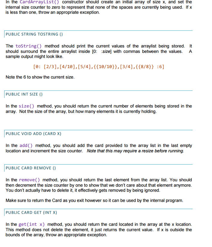 the last file will be called CardArrayList.java. You will need support files