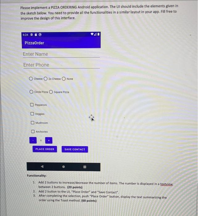 can you help me write the activity_main.xml using andriod studio Please implement