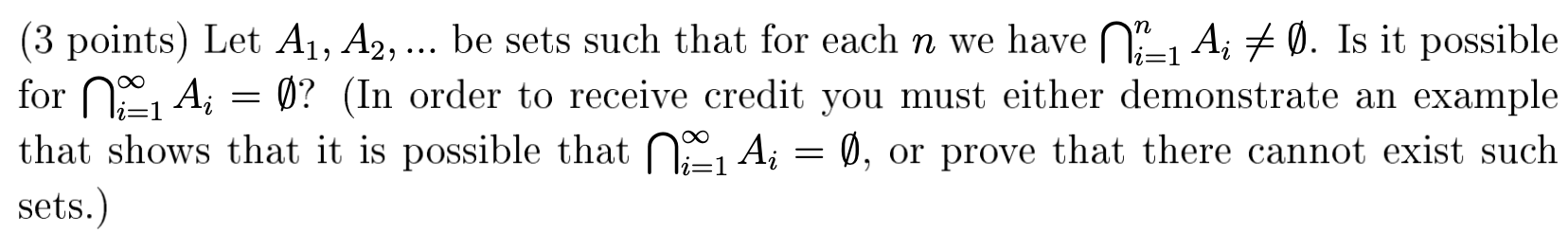 (3 points) Let A_(1),A_(2),dots be sets such that for each n