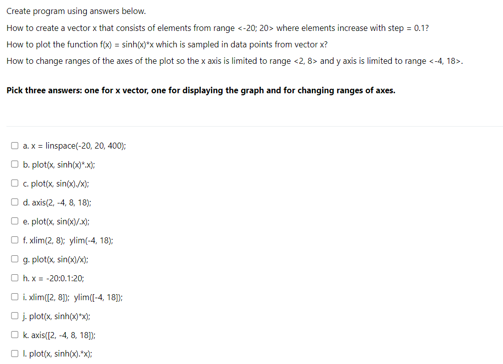  Create program using answers below. How to create a vector x