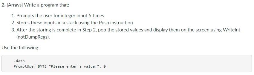  assembly language 2. [Arrays] Write a program that: 1. Prompts the