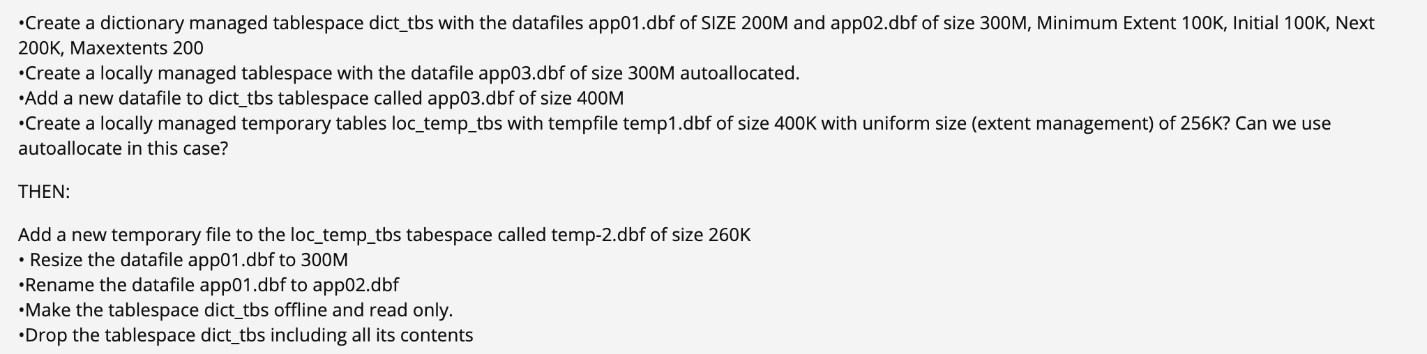 need code - Database - SQL Create a dictionary managed tablespace dict_tbs