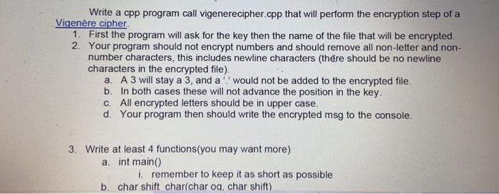  Write a cpp program call vigenerecipher.cpp that will perform the encryption