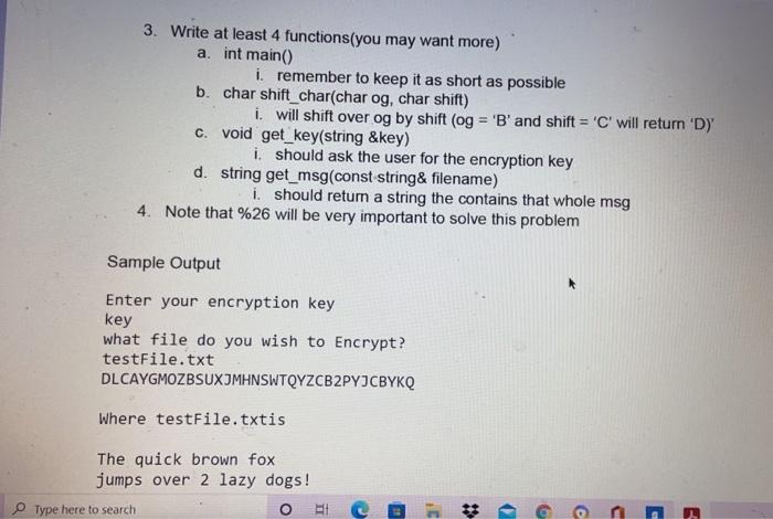 step of a Vigenre cipher 1. First the program will ask for