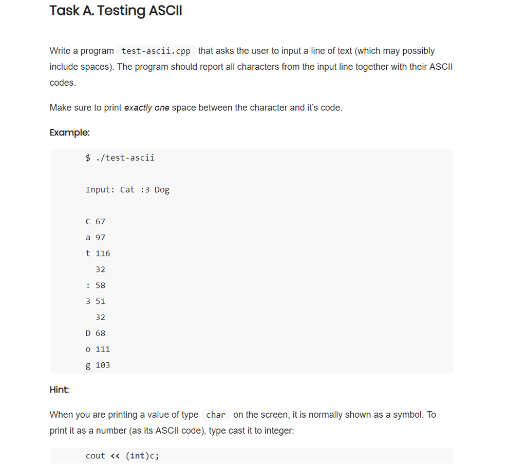 In C++ Task A. Testing ASCll Write a program test-ascii.cpp that asks