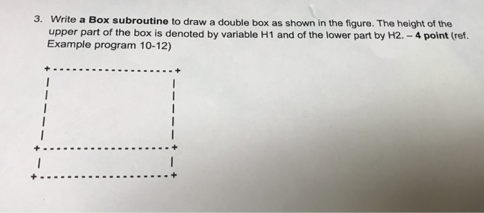  MAE5 true basic need help 3. Write a Box subroutine to