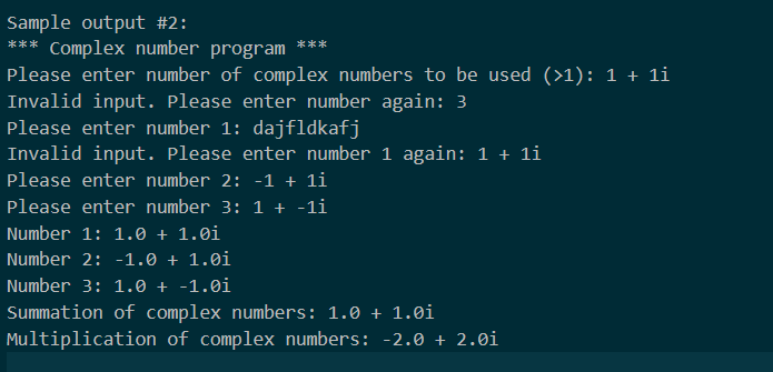 complex numbers, and output the summation and multiplication of said complex numbers.