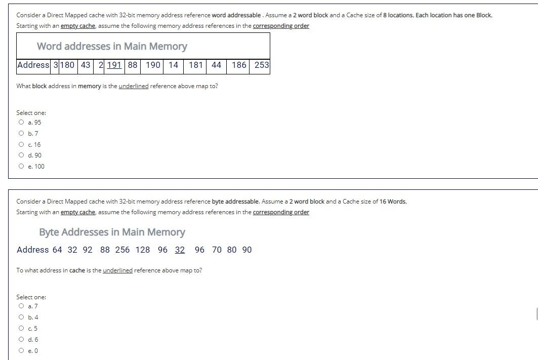  Consider a Direct Mapped cache with 32-bit memory address reference word