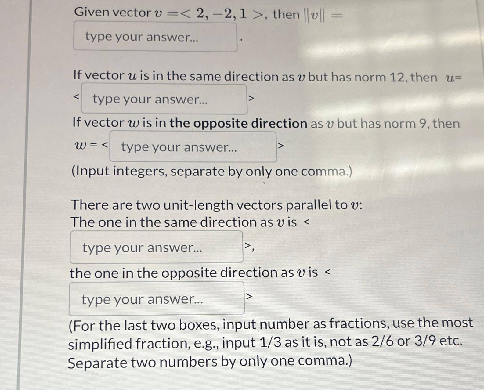 Given vector v=, then ||v||=\ If vector u is in the