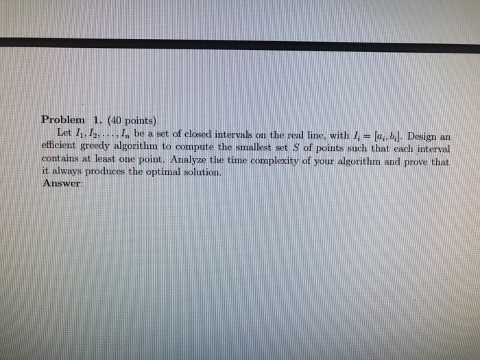  Problem 1. (40 points) Let 11:12: ,In be a set of