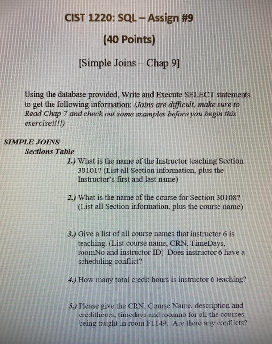 Help Please CIST 1220: SQL-Assign #9 (40 Points) [Simple Joins - Chap