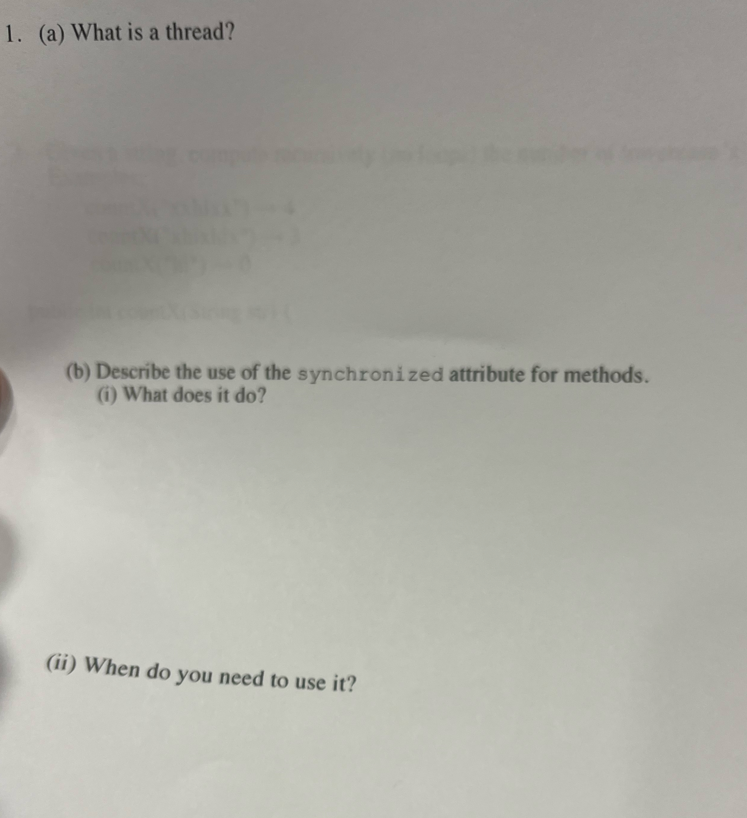  (a) What is a thread? (b) Describe the use of the