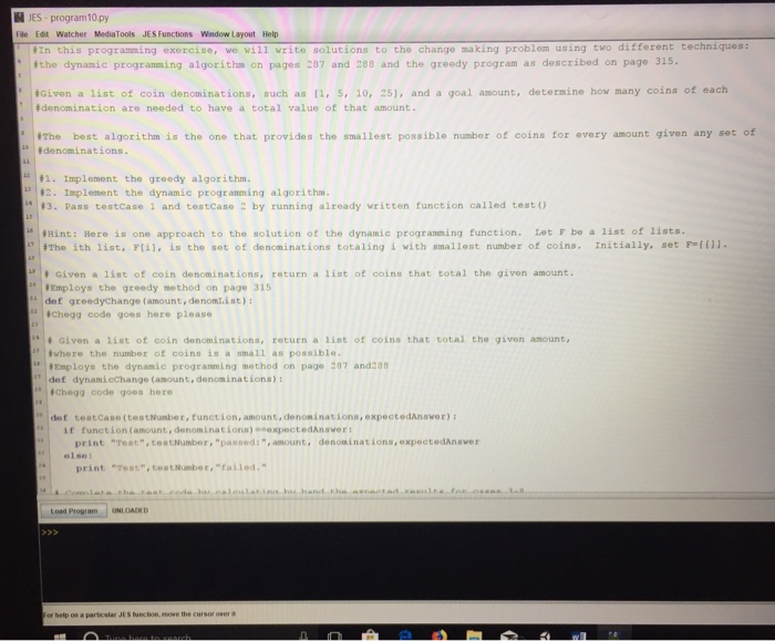  I just need Python code for the greedyChange(amount,denomList): function and the