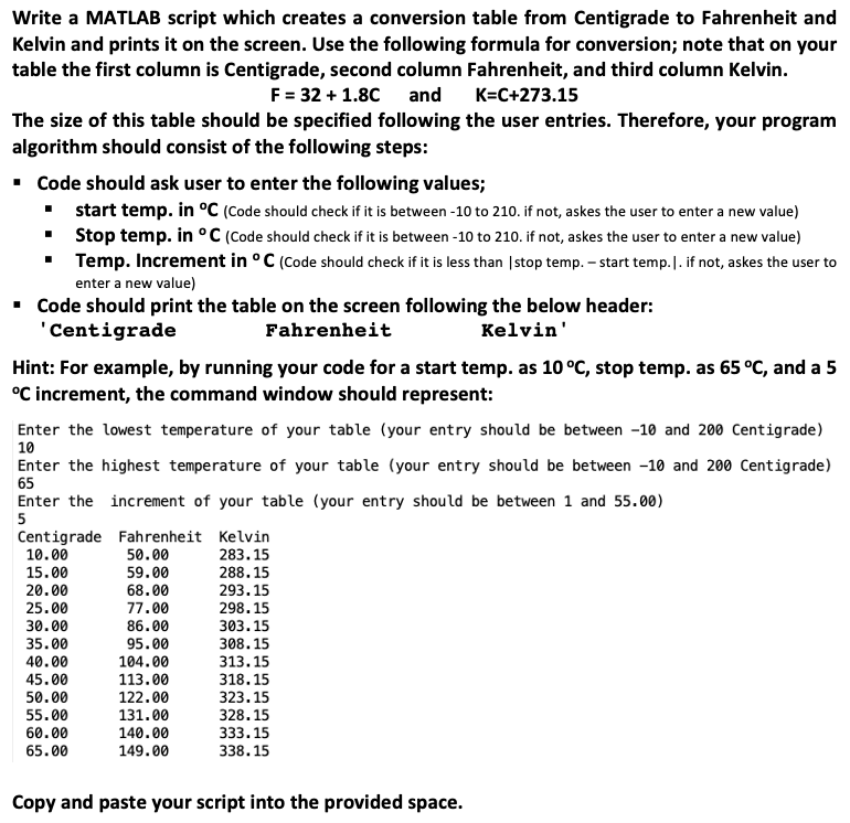  Write a MATLAB script which creates a conversion table from Centigrade