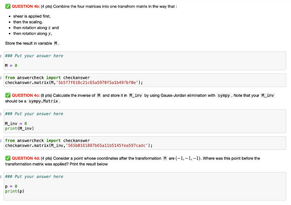 previous exercises we considered transformations in two spatial dimensions. To accommodate translations