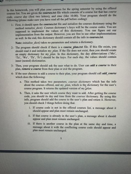  python ( this is an introduction course) In this homework, you