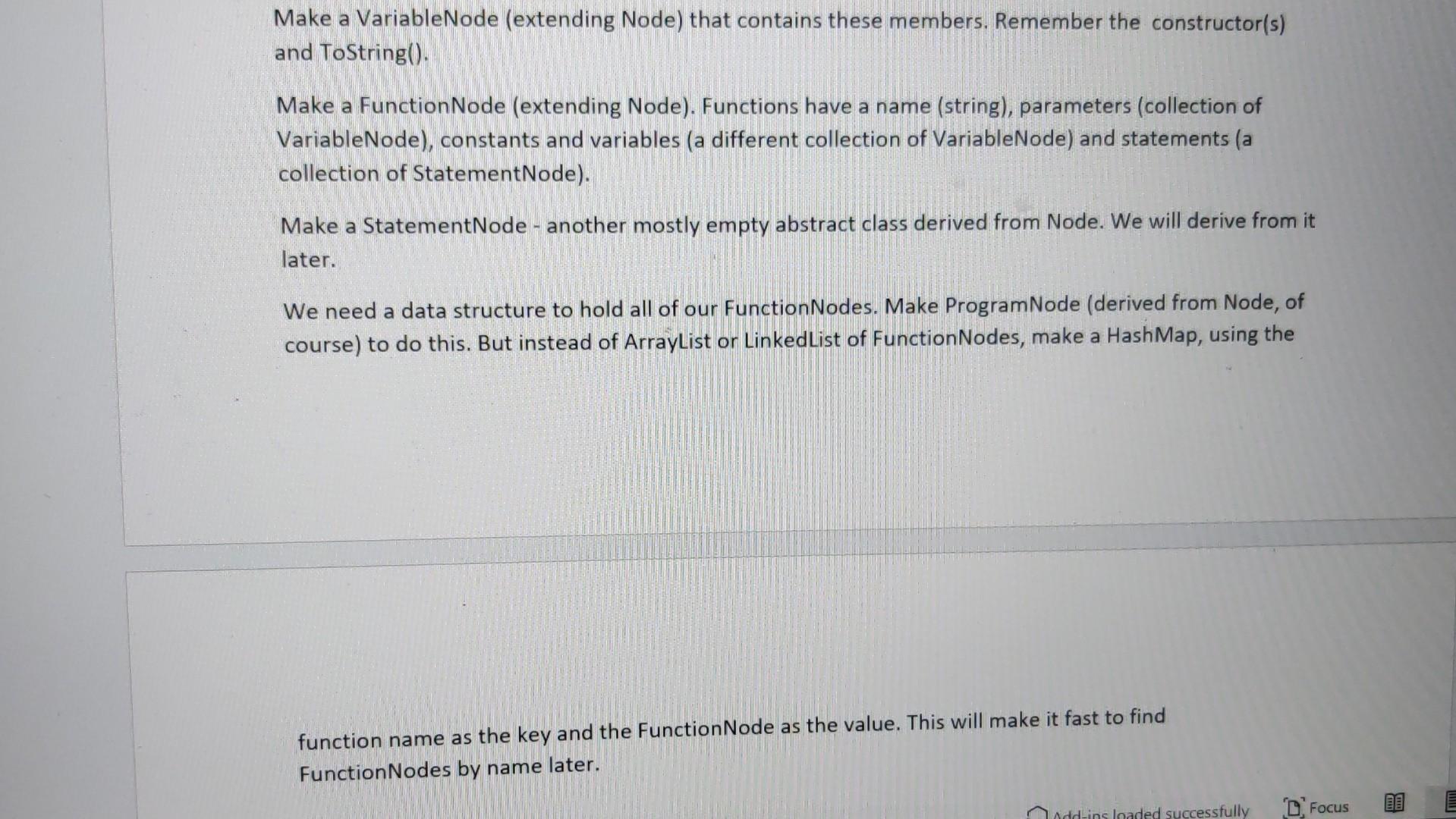 Consider that real Shank code is a collection of functions, much like