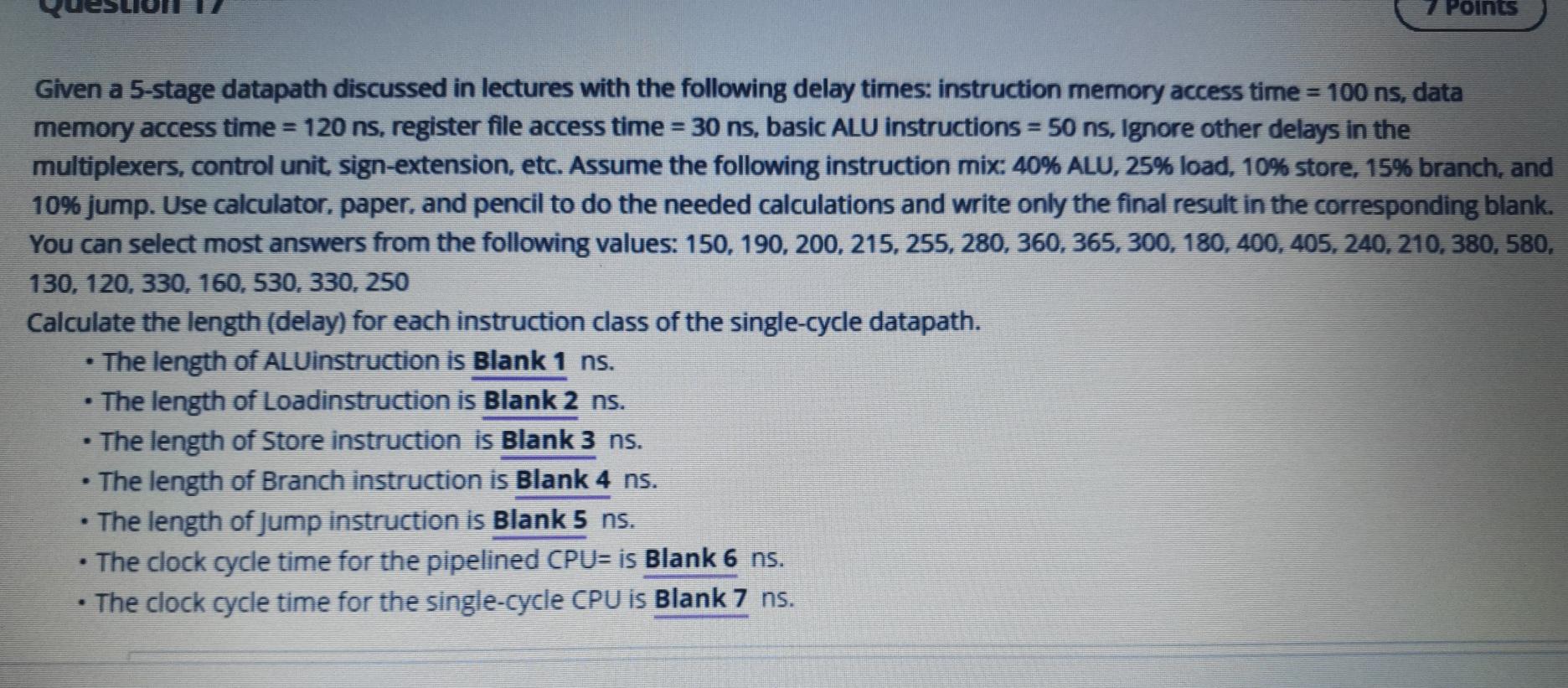  7 Points Given a 5-stage datapath discussed in lectures with the