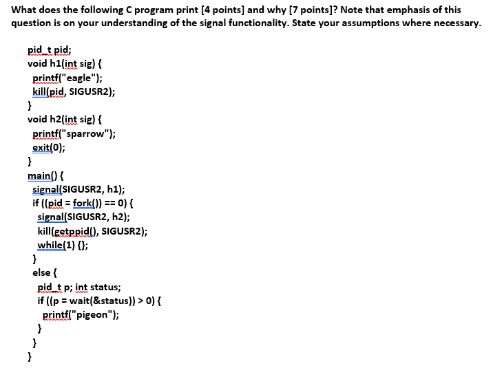  What does the following C program print and why? Note that