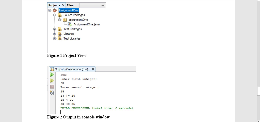 Activity AssignmentOne project Create a new Java Application project named AssignmentOne