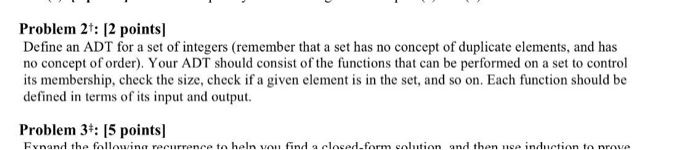  Problem 2t: 12 pointsl Define an ADT for a set of