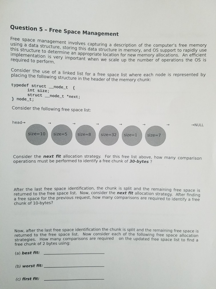  Please explain your answer Question 5 - Free Space Management Free