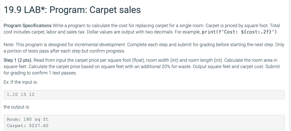 170 sq ft Carpet: $228.48 Labor: $127.50 Tax: $24.92 Cost: $380.90 Total