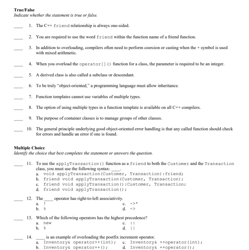  True/False Indicate whether the statement is true or false. 1. 2.