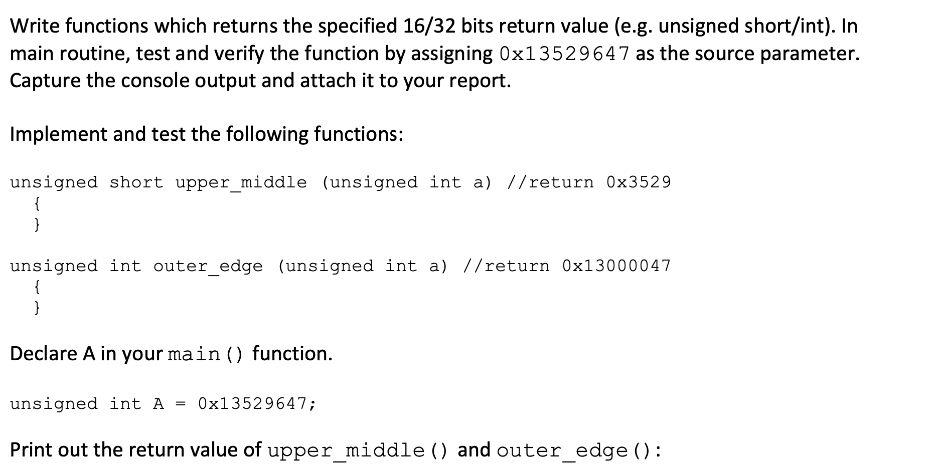 this is the C++ language .undefined Write functions which returns the specified