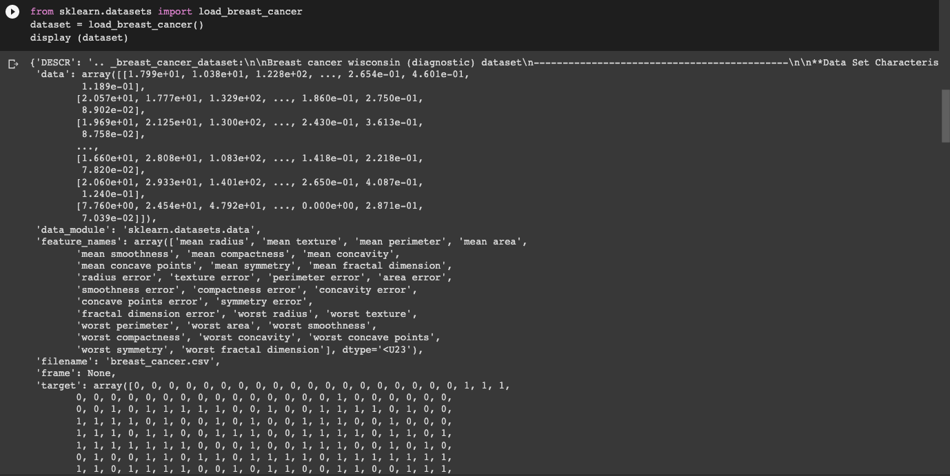 look at the data, target and feature_names entries in the dataset dictionary.