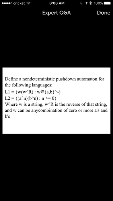  I'm looking for help on just L2 Define a nondeterministic pushdown