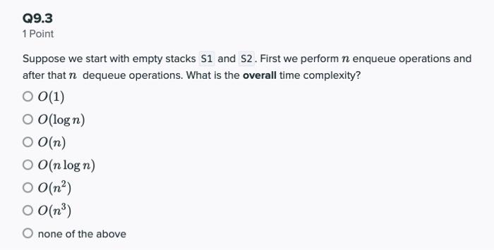 the queue, while the top of stack s2 corresponds to the rear