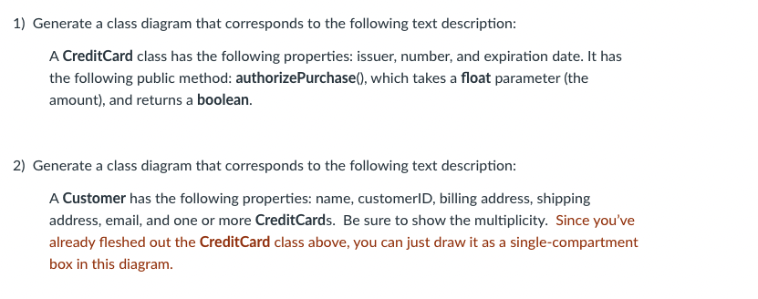 Example Format: 1) Generate a class diagram that corresponds to the