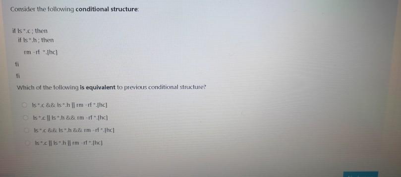 Consider the following conditional structure: it is, then if Ish; then