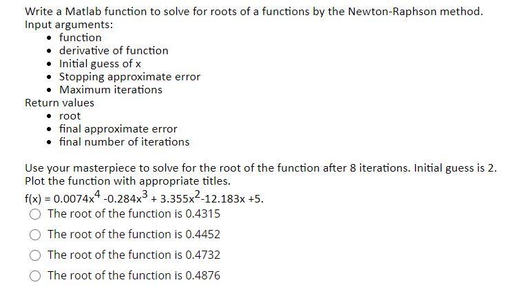  Write a Matlab function to solve for roots of a functions