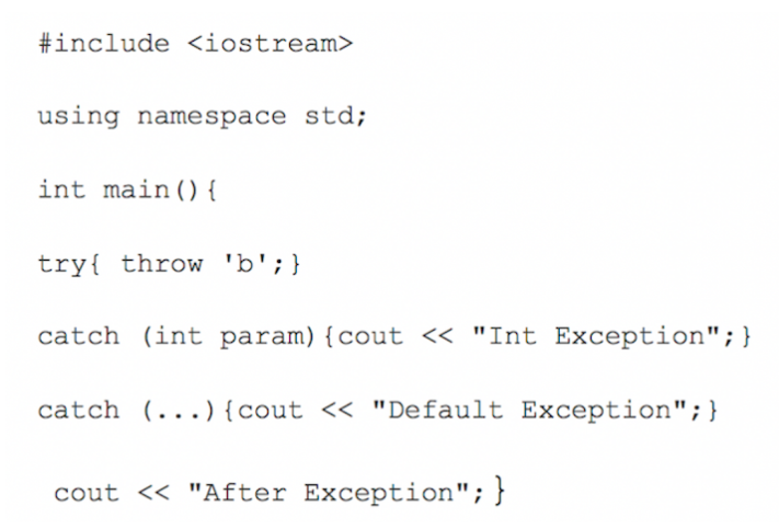 choose the correct answer * 1 point Try block will always execute