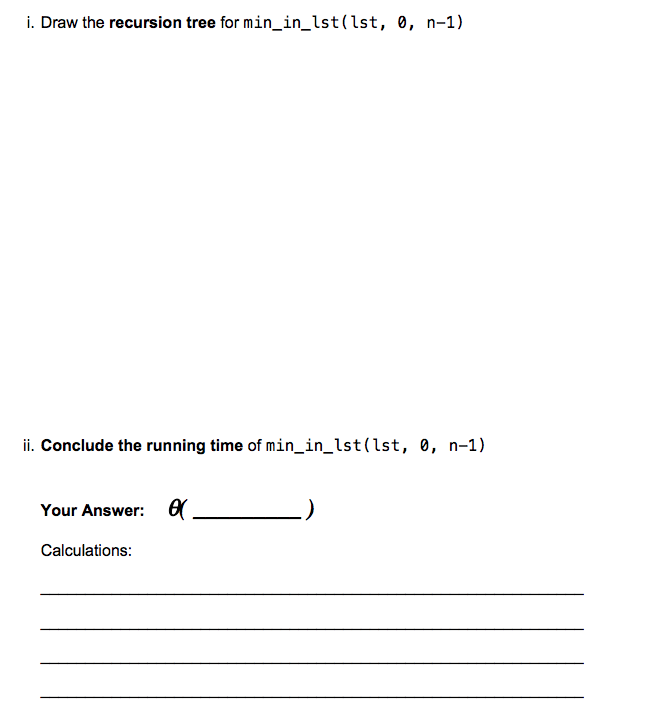 def min_in_lst(lst, low, high) This function gets the list of integers lst,