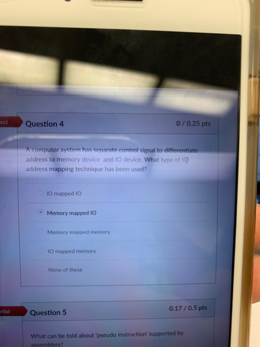  ect Question 4 0/0.25 pts computer system has separate control signal