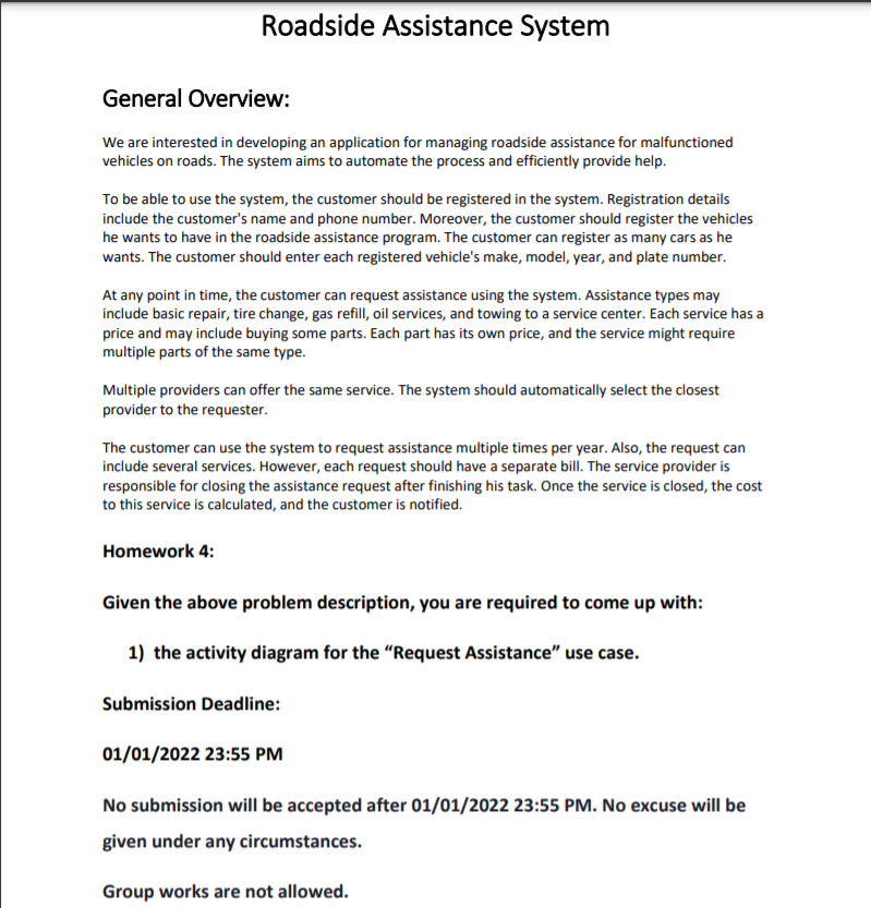 Roadside Assistance System General Overview: We are interested in developing an