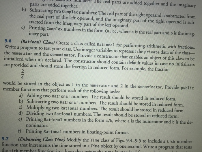  9.6 C++ Create a class called Rational for performing arithmetic with