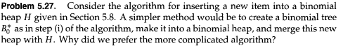  Why do we prefer the complicated algorithm given below, rather than