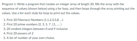  In java please Program 1: Write a program that creates an