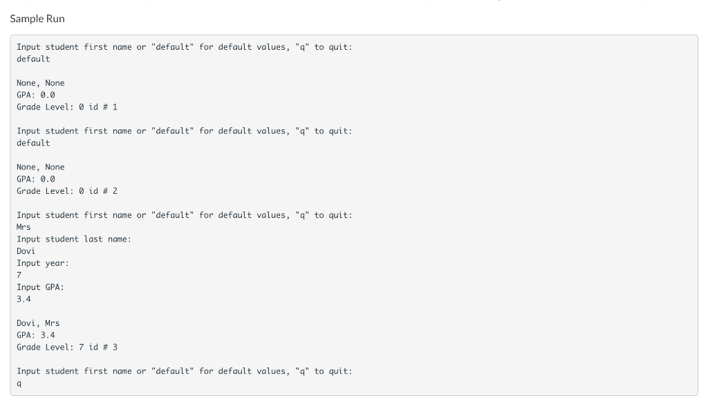 hold student data. You should create appropriate variables in your student class
