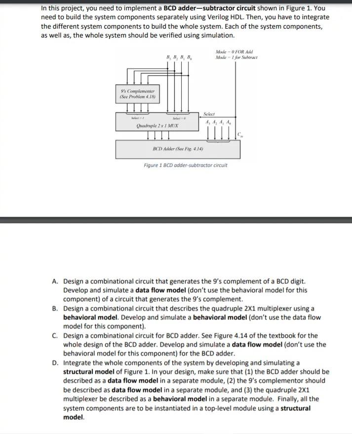  In this project, you need to implement a BCD adder-subtractor circuit