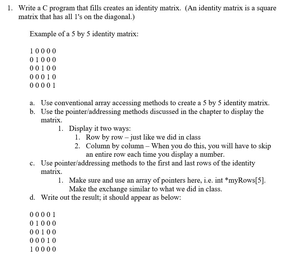 C program that creates an identity matrix. write a C program that