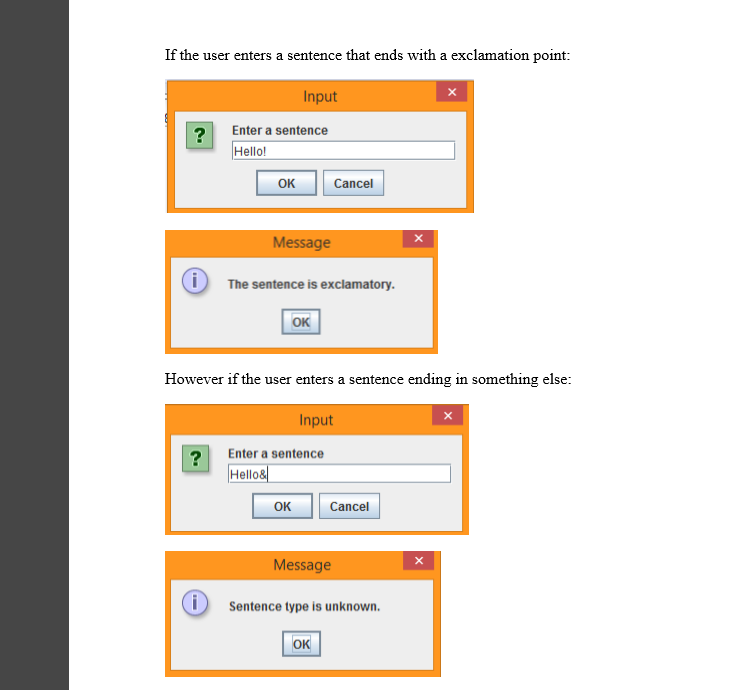 using a dialog box. Depending on the last character of the sentence,