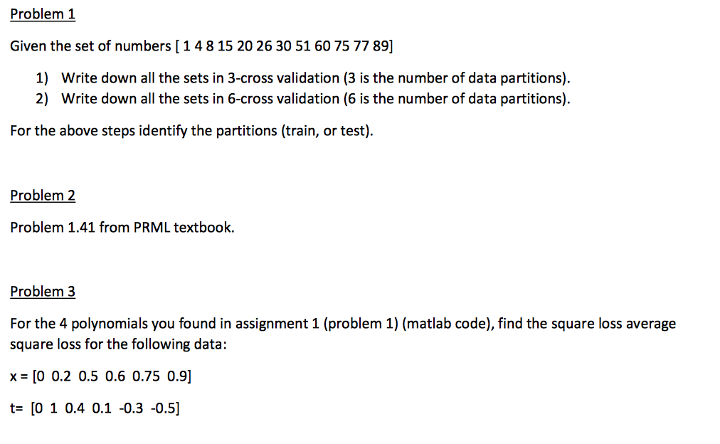  PLEASE ANSWER PROBLEM 3 ONLY, PREFERRED CODE IN PYTHON Problem 1