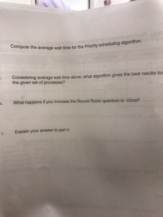 following set of processes, with arrival times, priorities, and the length of