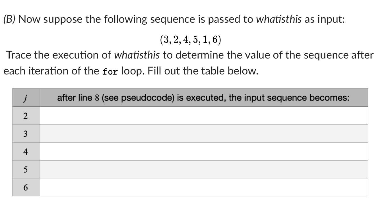 distinct integers. 1 procedure whatisthis (a1, 22, ..., an) 2 for j