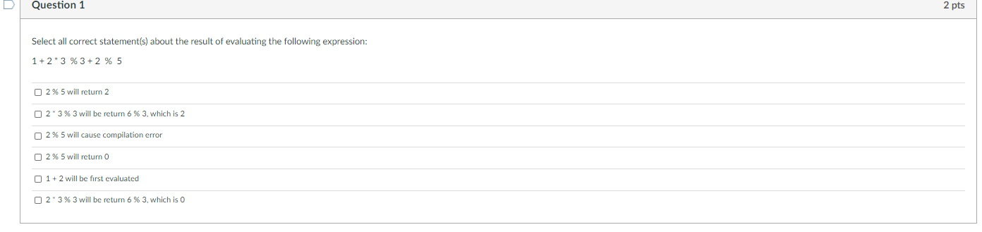 JAVA question Question 1 2 pts Select all correct statement(s) about